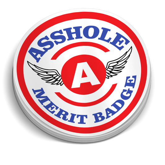 Asshole Merit Badge 5 Inch Decal