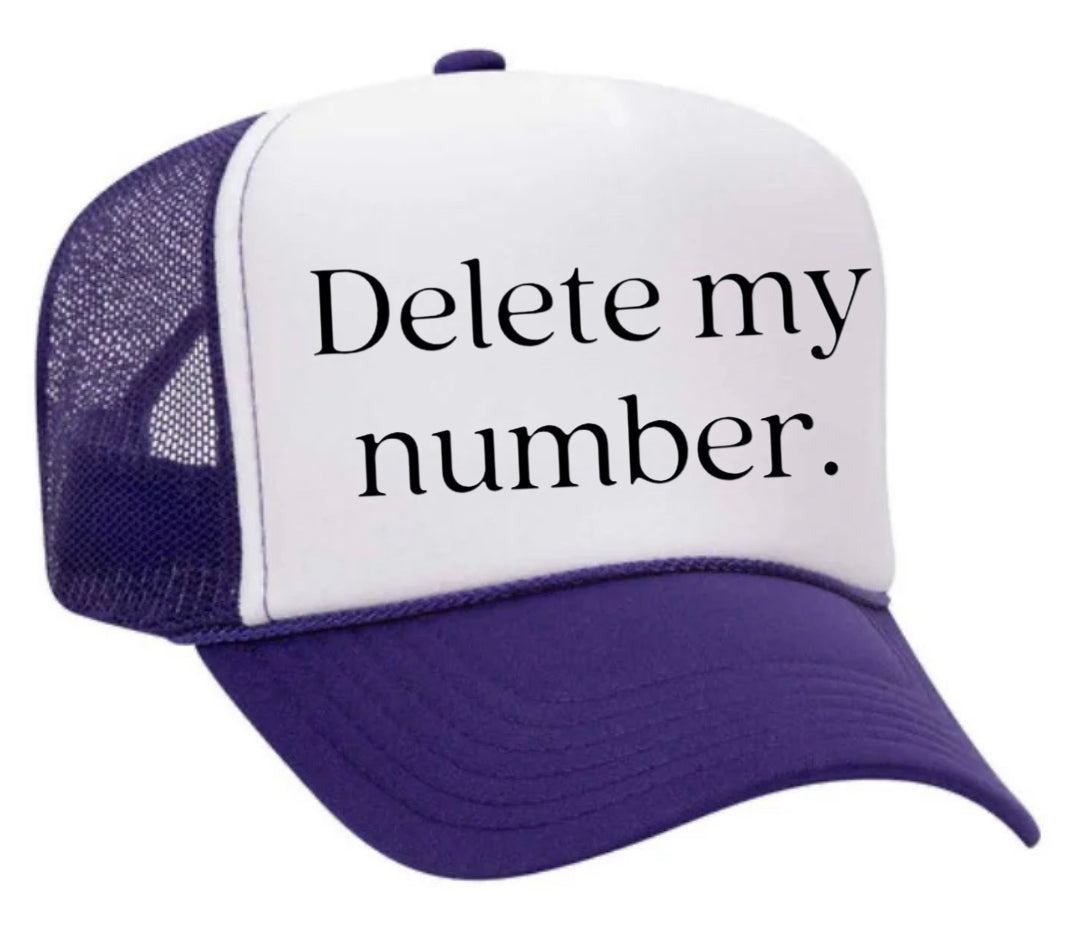 Delete My Number Trucker Hat