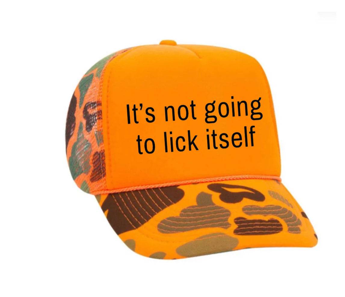 It’s Not Going To Lick Itself Trucker Hat