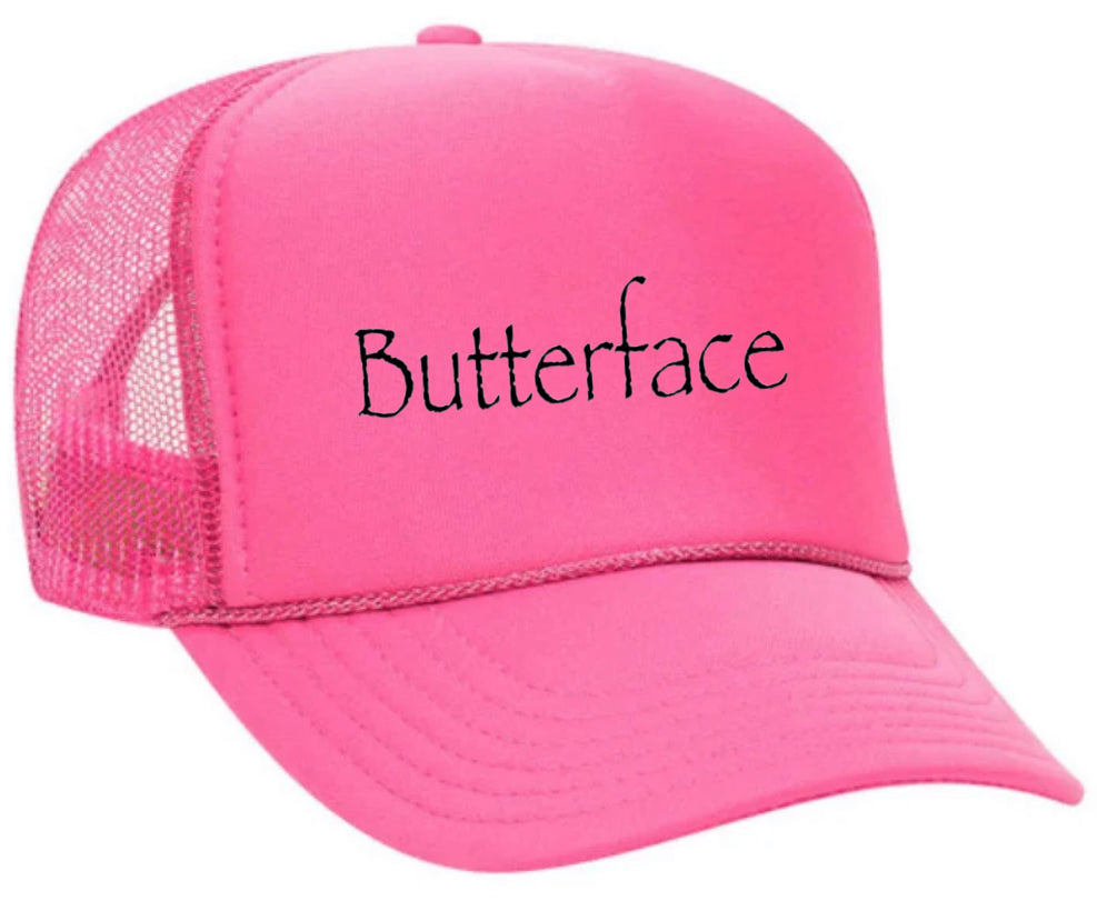 Butterface Trucker Hat