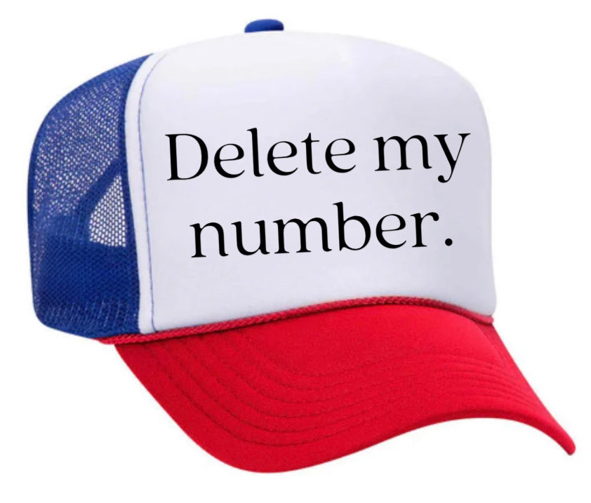 Delete My Number Trucker Hat