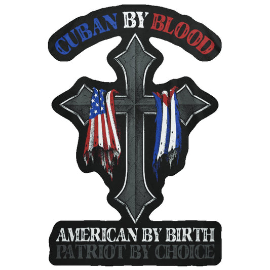 Cuban By Blood Decal