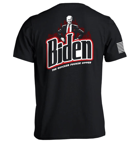 Biden the Quicker F***er Upper