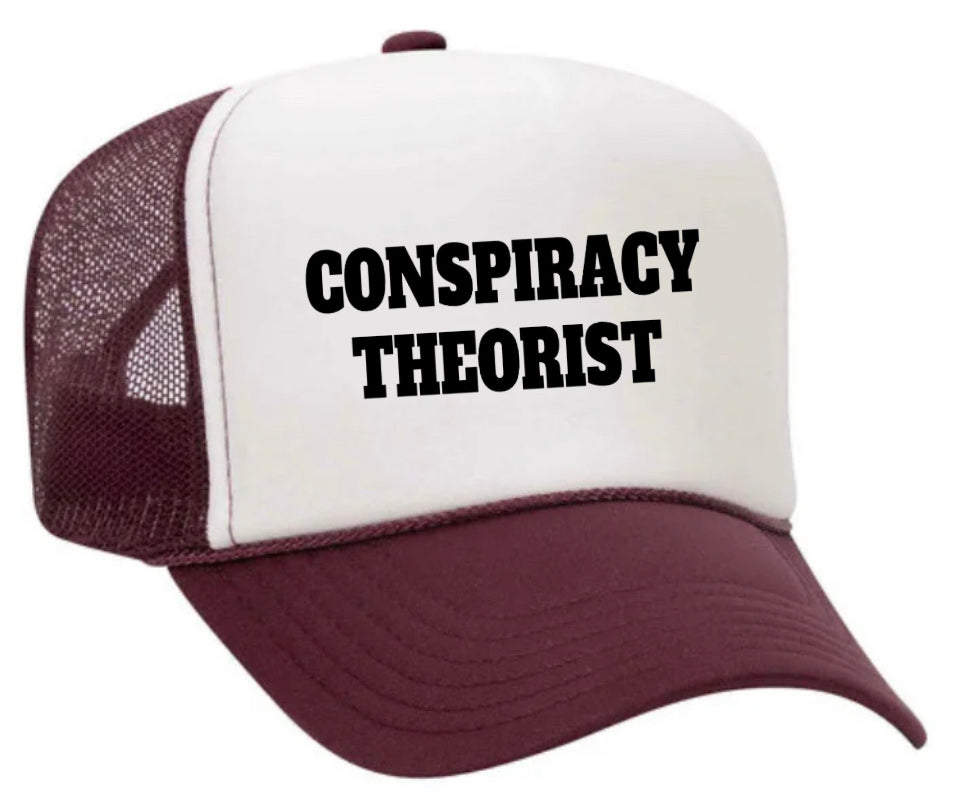 Conspiracy Theorist Trucker Hat