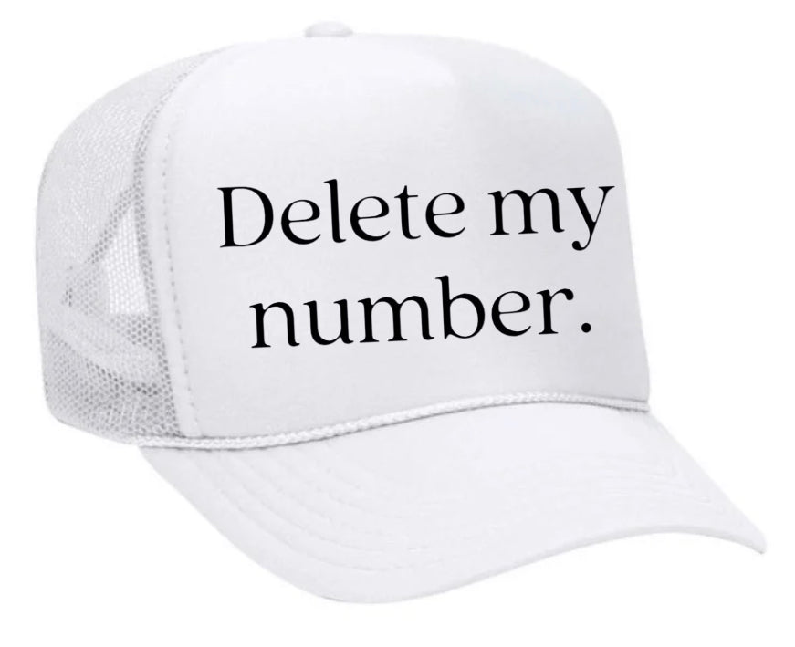 Delete My Number Trucker Hat