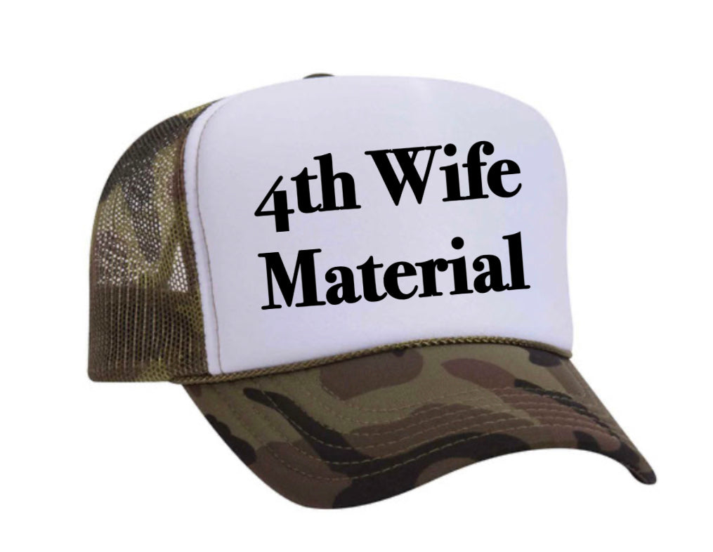 4th Wife Material Trucker Hat