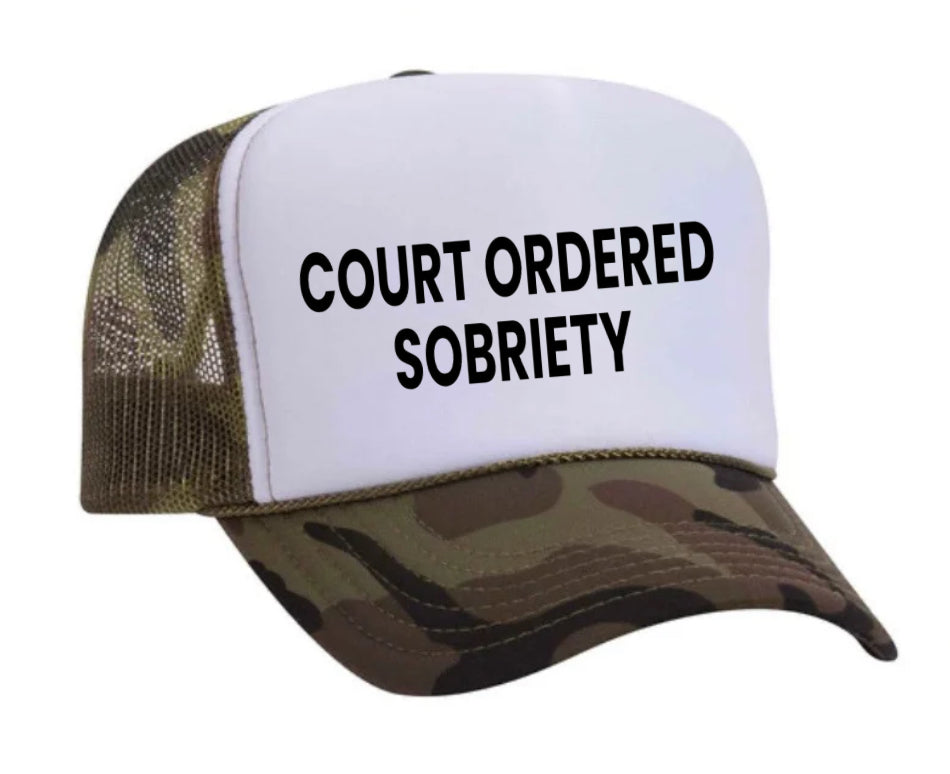 Court Ordered Sobriety Trucker Hat