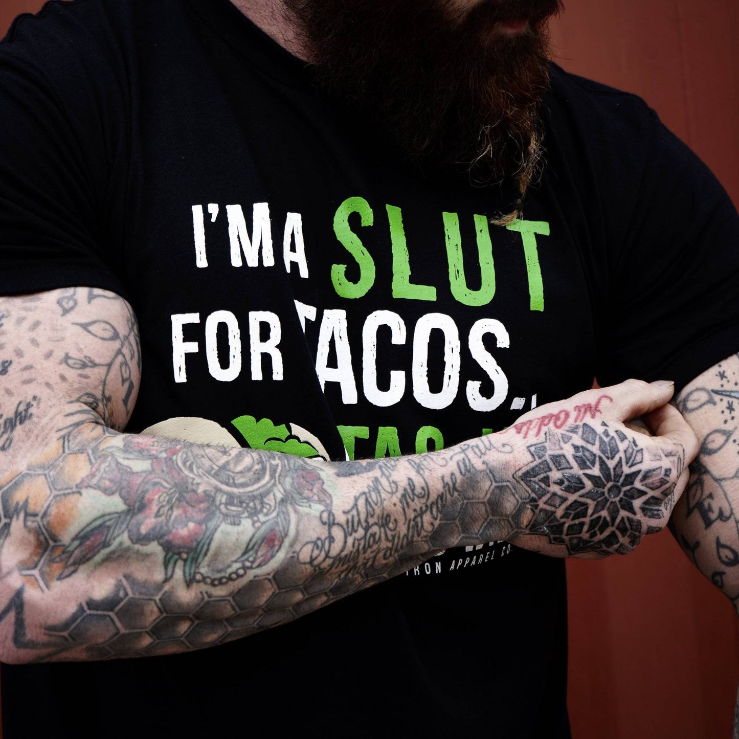 I’M A SLUT FOR TACOS. A TAC-HO IF YOU WILL Men's T-Shirt