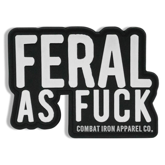 Feral As Fuck Die Cut PVC Patch