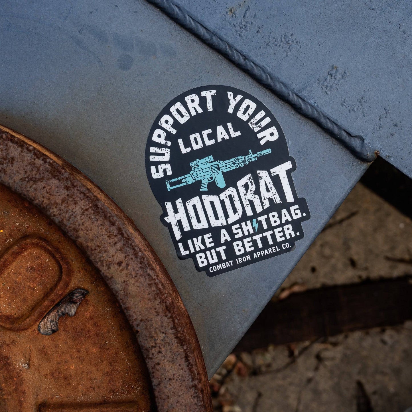 Support Your Local Hoodrat Decal