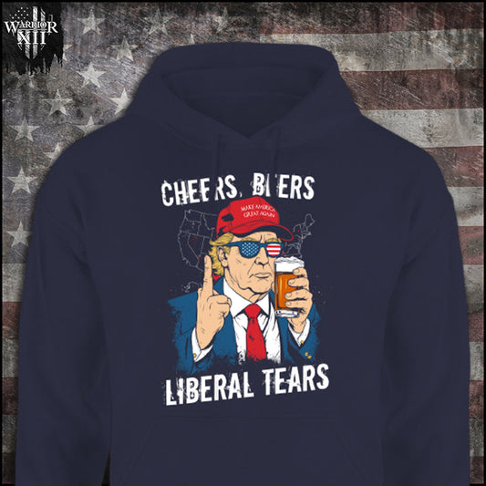 Cheers, Beers, Liberal Tears - Hoodie