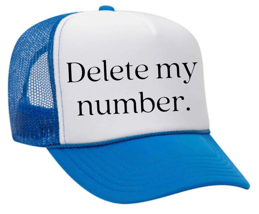 Delete My Number Trucker Hat