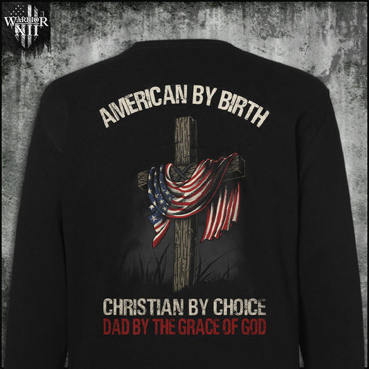 Dad By The Grace Of God - Sweatshirt