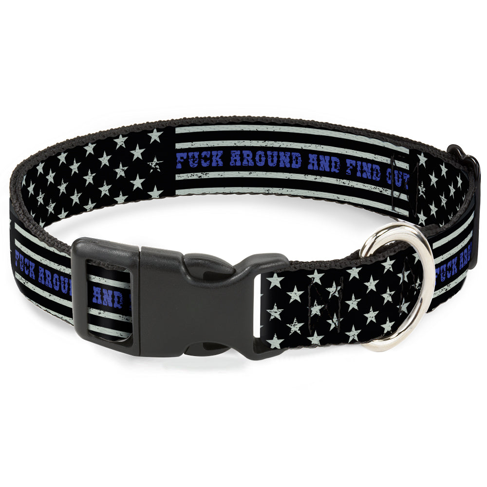 Plastic Clip Collar - FAFO FUCK AROUND AND FIND OUT Thin Blue Line Flag