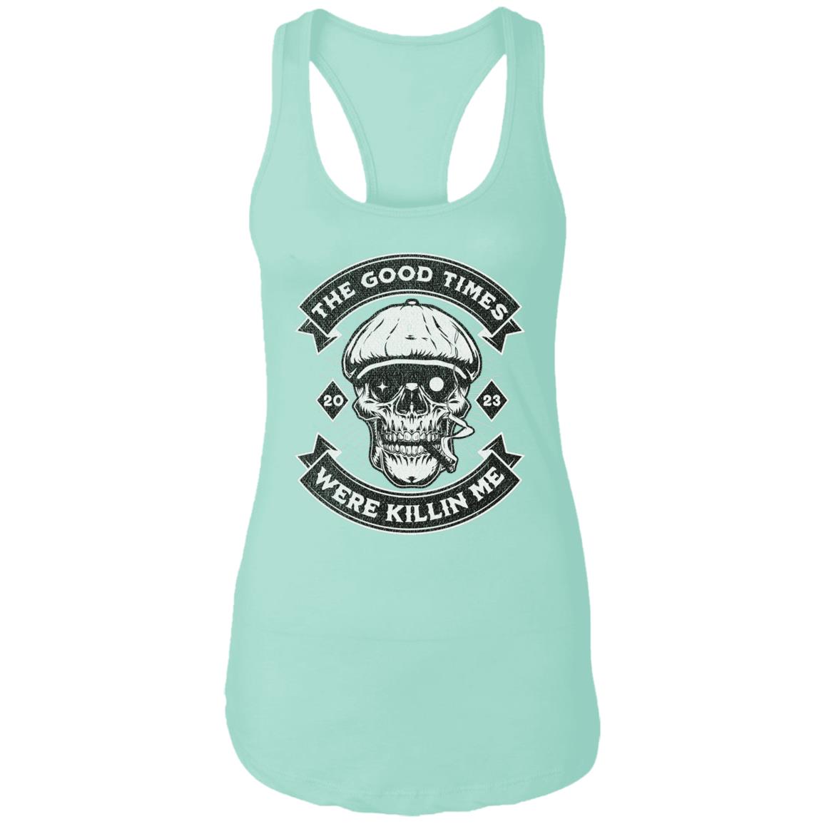 Womens Recovery Tank | Inspiring Sobriety |  The Good Times Were Killin Me