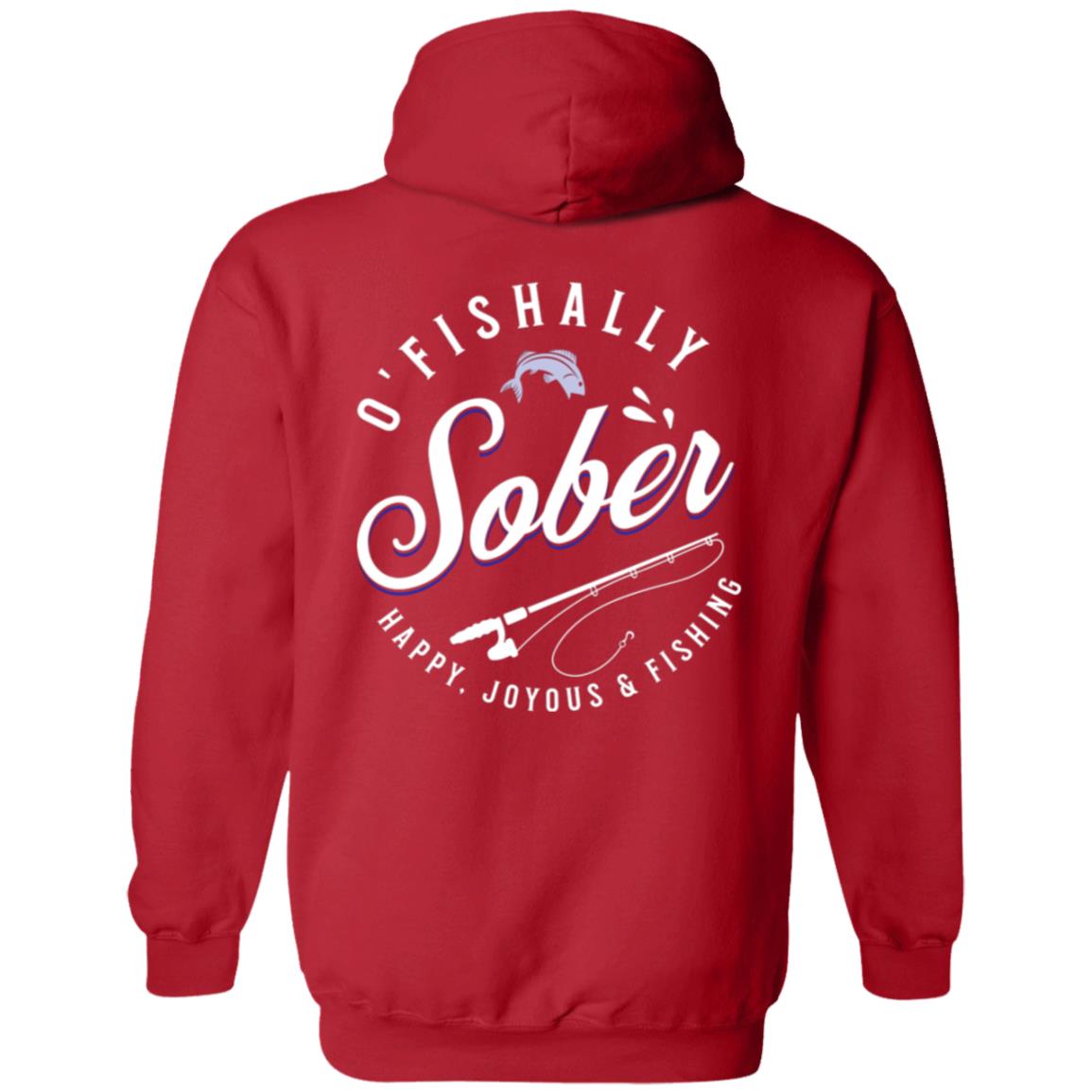 Recovery Zip Hoodie  | Inspiring Sobriety |  O'Fishally Sober