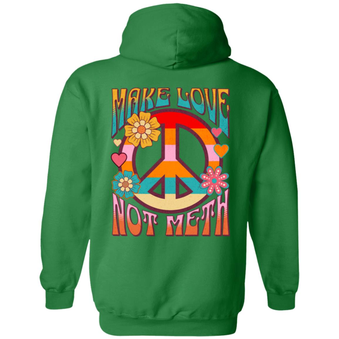 Recovery Zip Hoodie | Inspiring Sobriety |  Make Love Not Meth  (Retro)