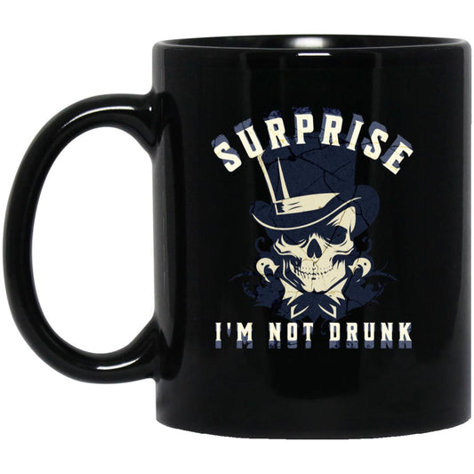 Recovery Coffee Mug | Inspiring Sobriety |  Surprise I'm Not Drunk