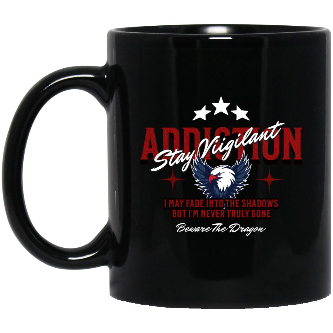 Recovery Mug | Inspiring Sobriety |  Stay Vigilant