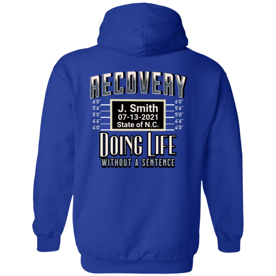 Custom Recovery Zip Hoodie  | Inspiring Sobriety |  Doing Life w/o a Sentence