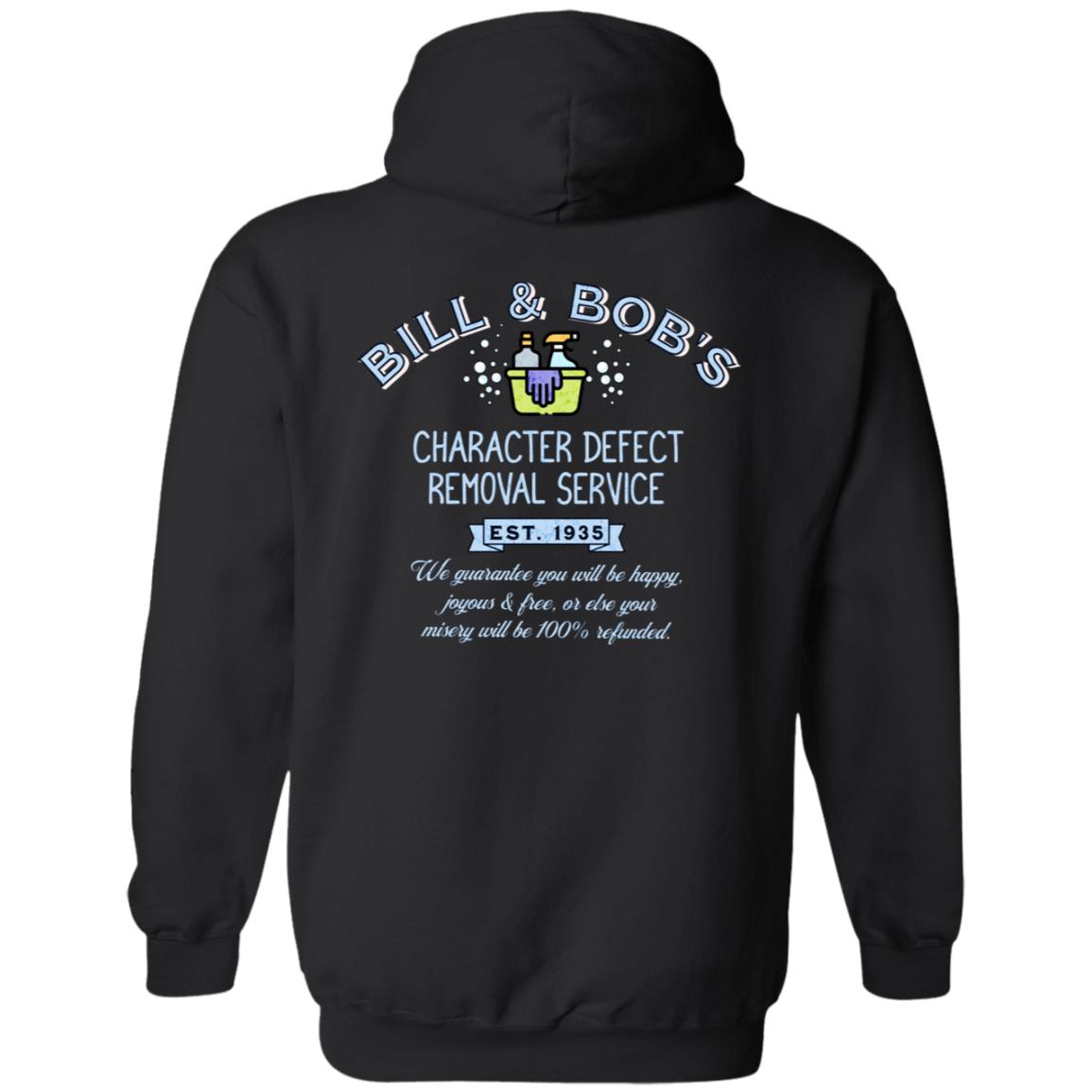 Recovery Zip Hoodie  | Inspiring Sobriety | Bill & Bob's Character Defect Removal Service