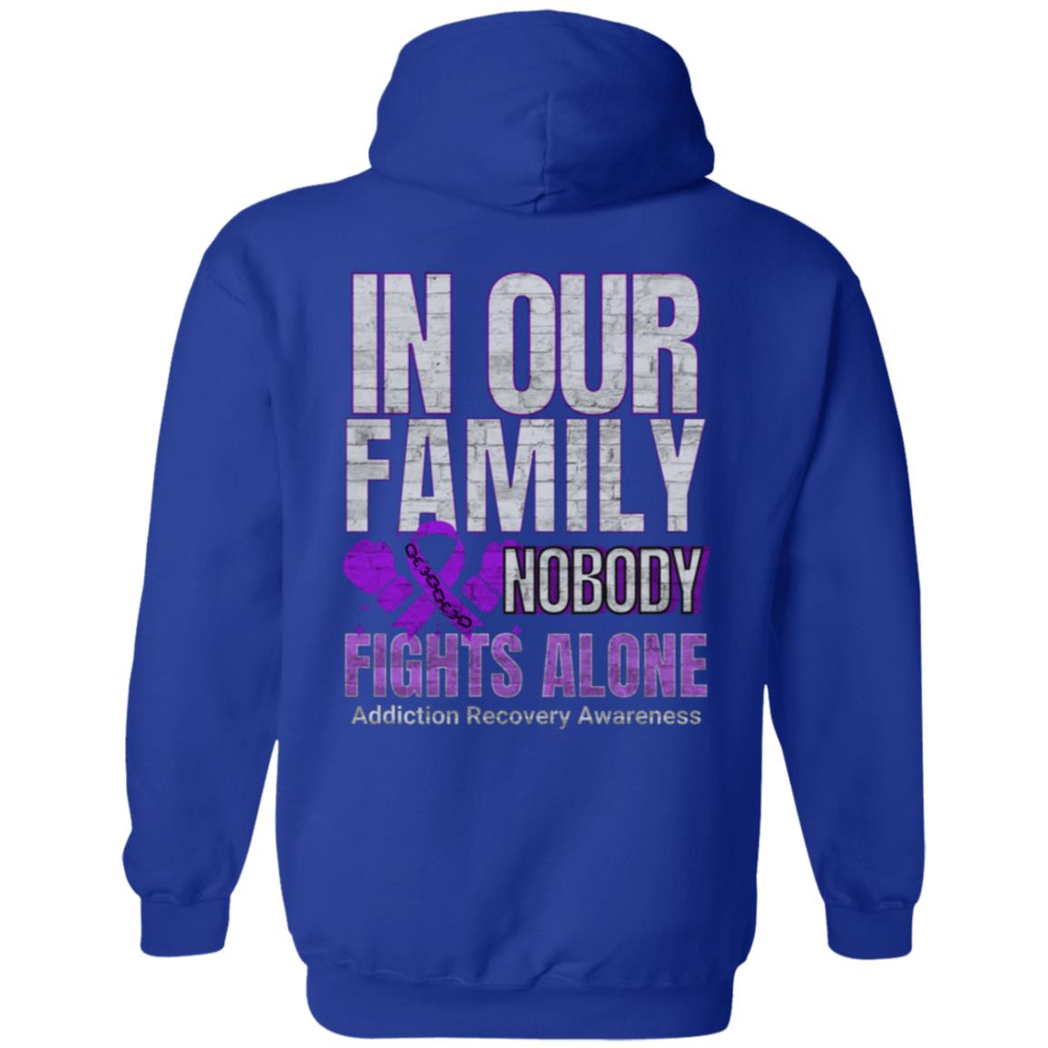 Custom Recovery Zip Hoodie  | Inspiring Sobriety | In Our Family Nobody Fights Alone