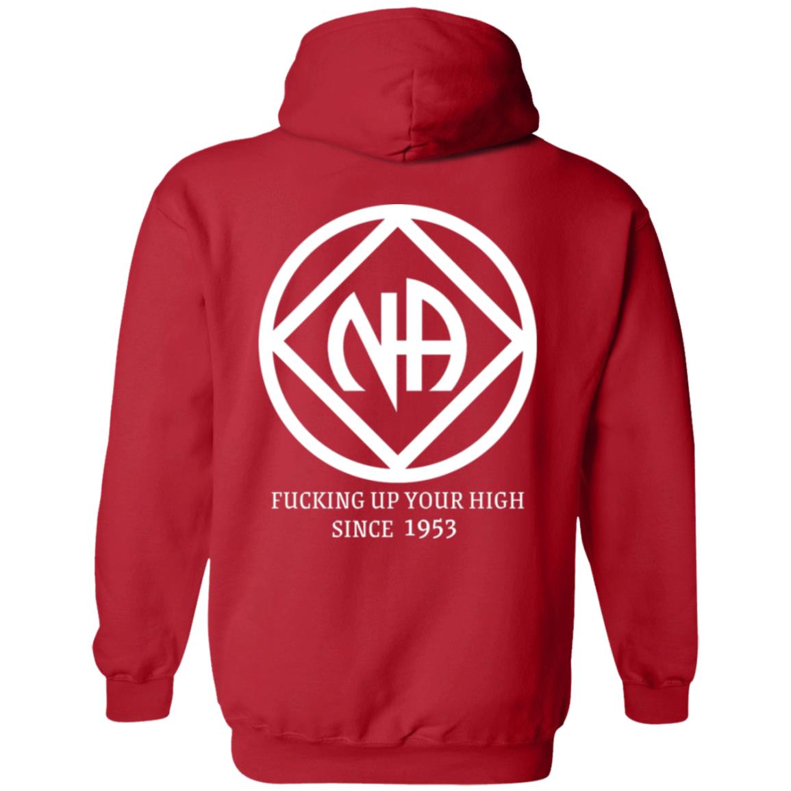 NA Zip Hoodie | Inspiring Sobriety | NA - F'ng Up Your High Since 1953