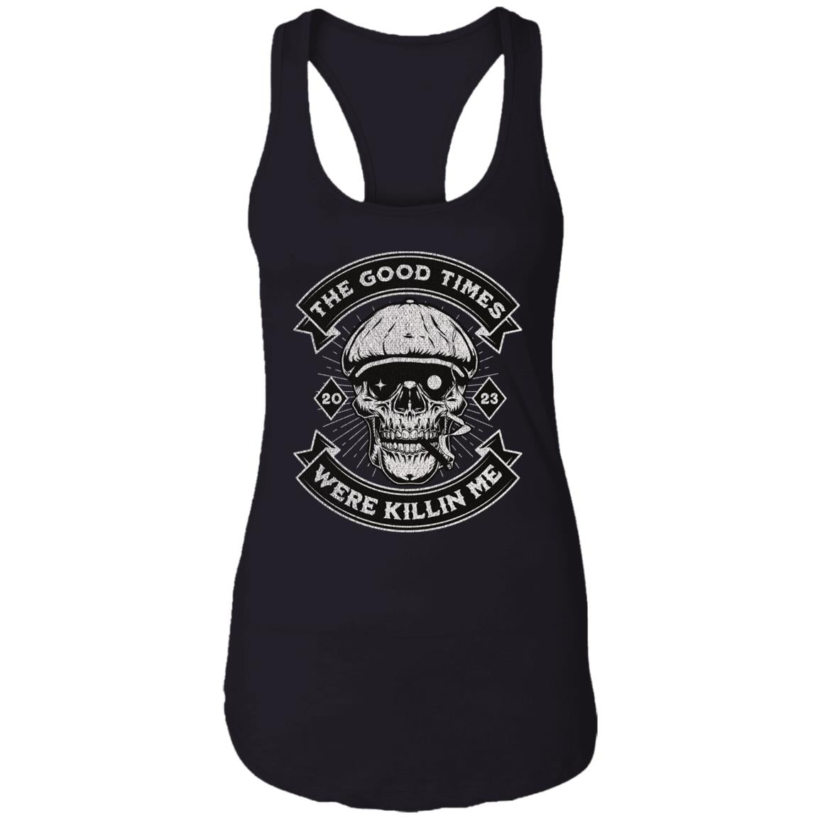 Womens Recovery Tank | Inspiring Sobriety |  The Good Times Were Killin Me