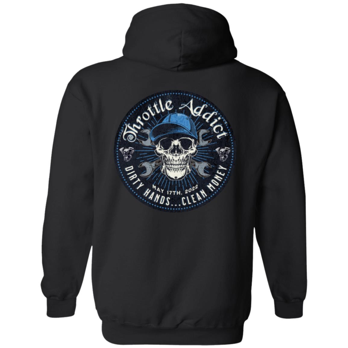 Custom Recovery Zip Hoodie  | Inspiring Sobriety |  Throttle Addict, - Dirty Hands, Clean Money