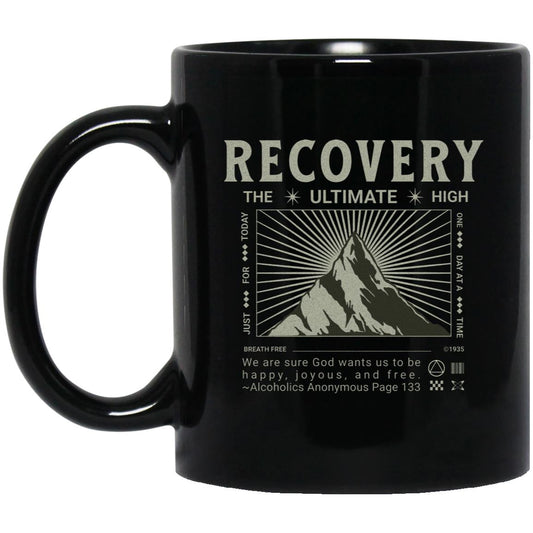 Recovery Mug | Inspiring Sobriety |  Recovery The Ultimate High