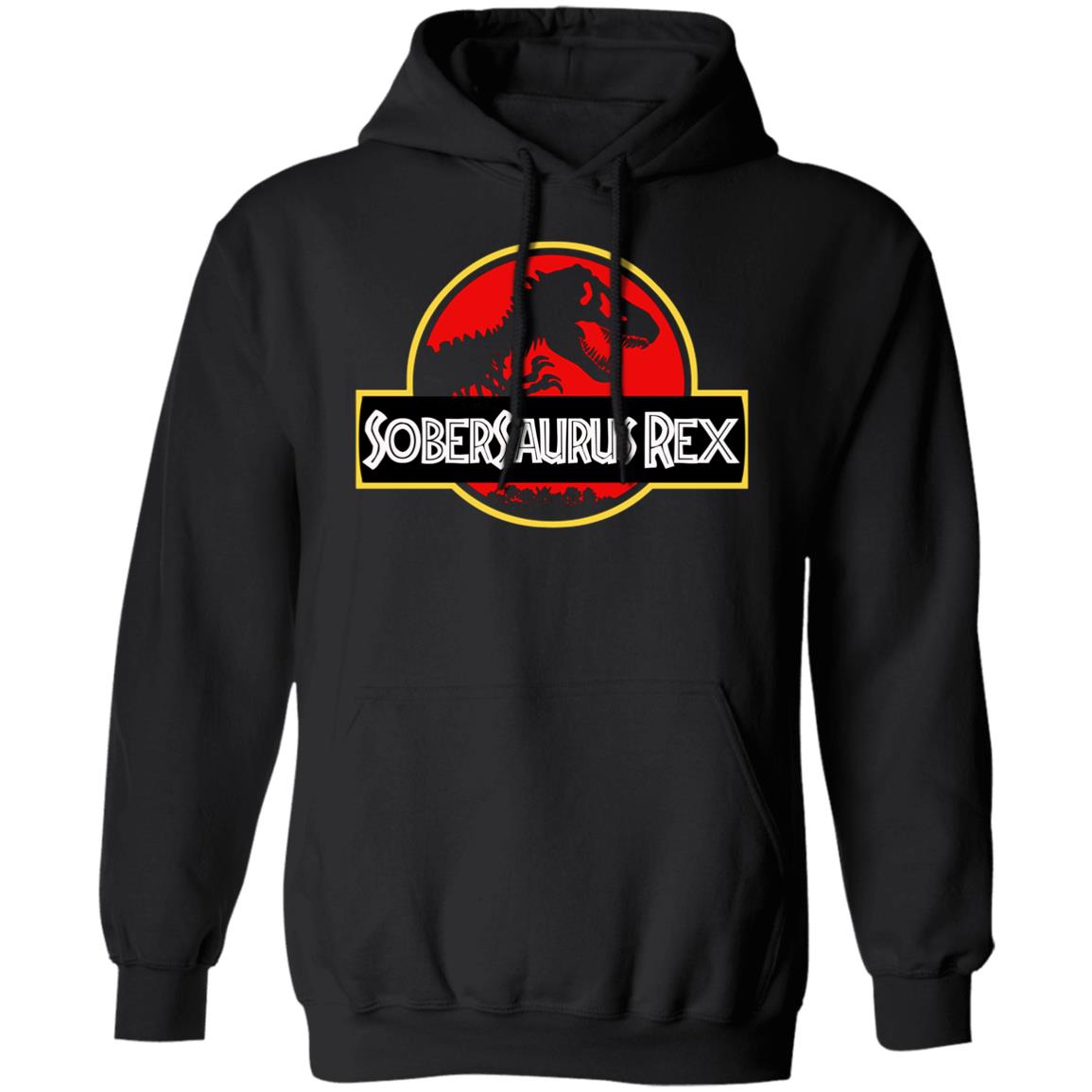 Recovery Hoodie | Inspiring Sobriety | Sober-saurus Rex