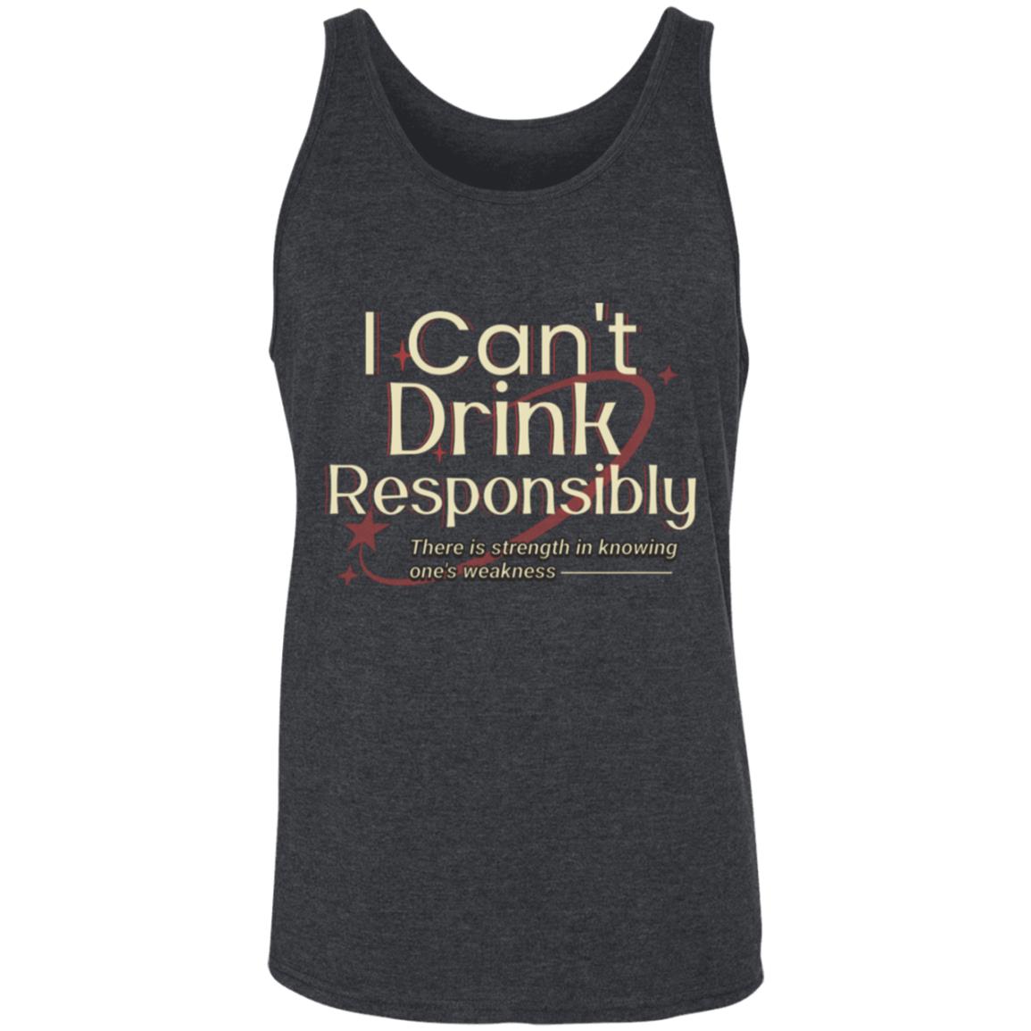 Recovery Unisex Tank | Inspiring Sobriety |  I Can't Drink Responsibly