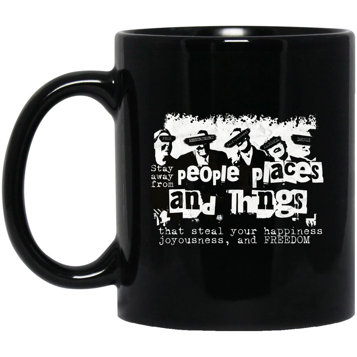 Recovery Coffee Mug | Inspiring Sobriety |  People, Places & Things