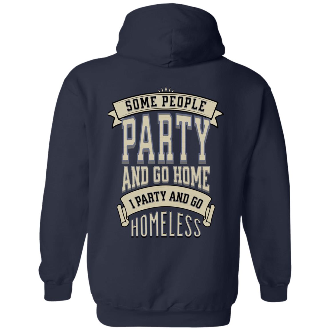 Recovery Zip Hoodie  | Inspiring Sobriety |  I Party & Go Homeless