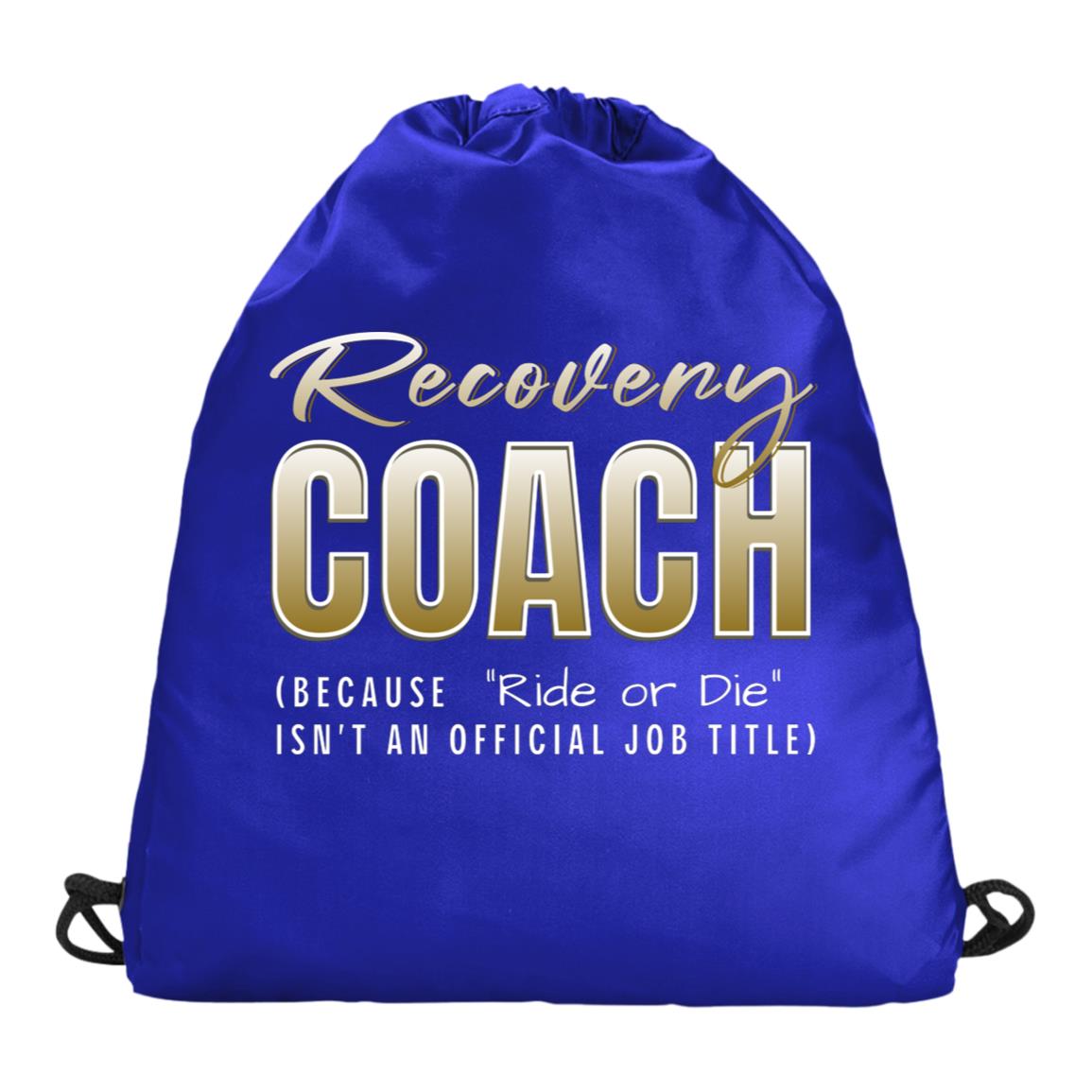 Recovery Champion Cinch Pack | Inspiring Sobriety |  Recovery Coach - "Ride or Die"