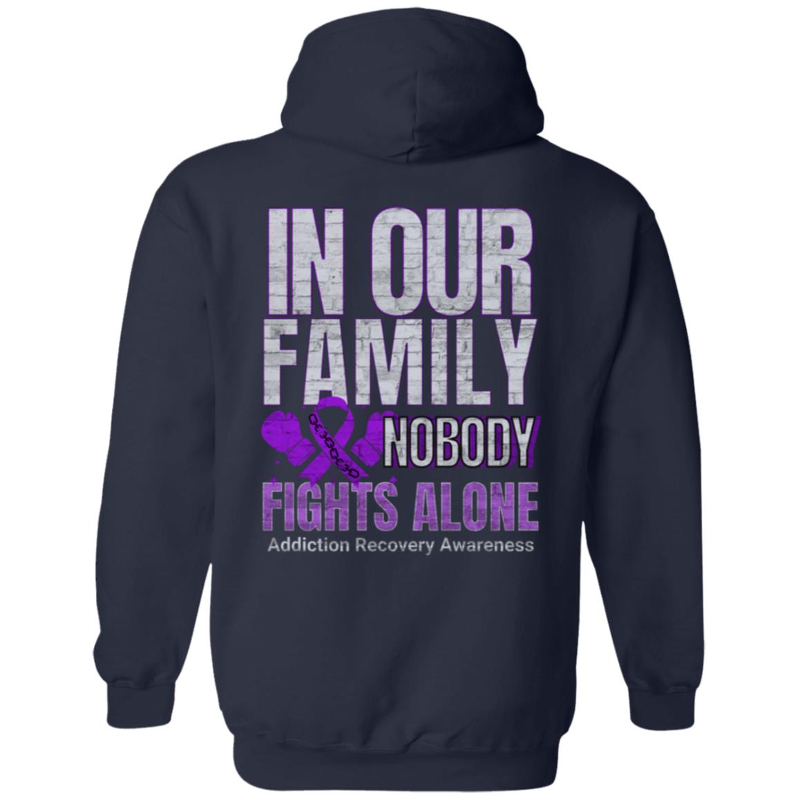 Custom Recovery Zip Hoodie  | Inspiring Sobriety | In Our Family Nobody Fights Alone