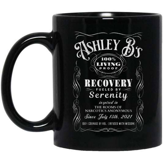 Custom Recovery Mug | Inspiring Sobriety |  (Custom) 100% Living Proof