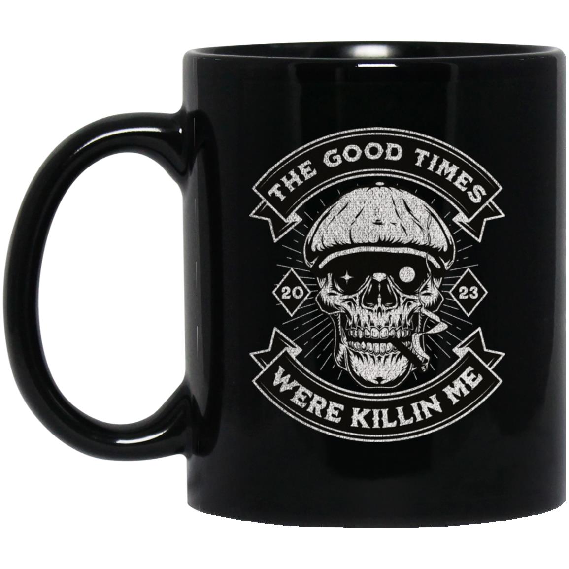 Recovery Coffee Mug | Inspiring Sobriety |  The Good Times Were Killin Me