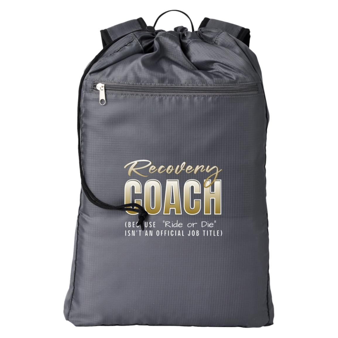 Recovery Cinch Backpack | Inspiring Sobriety |  Recovery Coach - "Ride or Die"