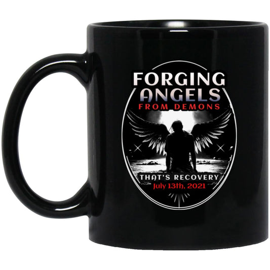 Custom Recovery Mug | Inspiring Sobriety |  Forging Angels From Demons