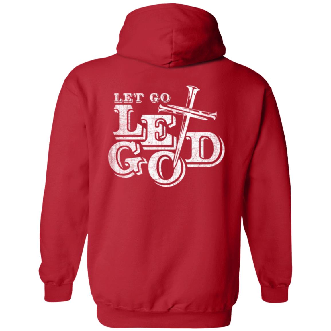 Christian Zip Hoodie  | Inspiring Sobriety |  Let Go Let God