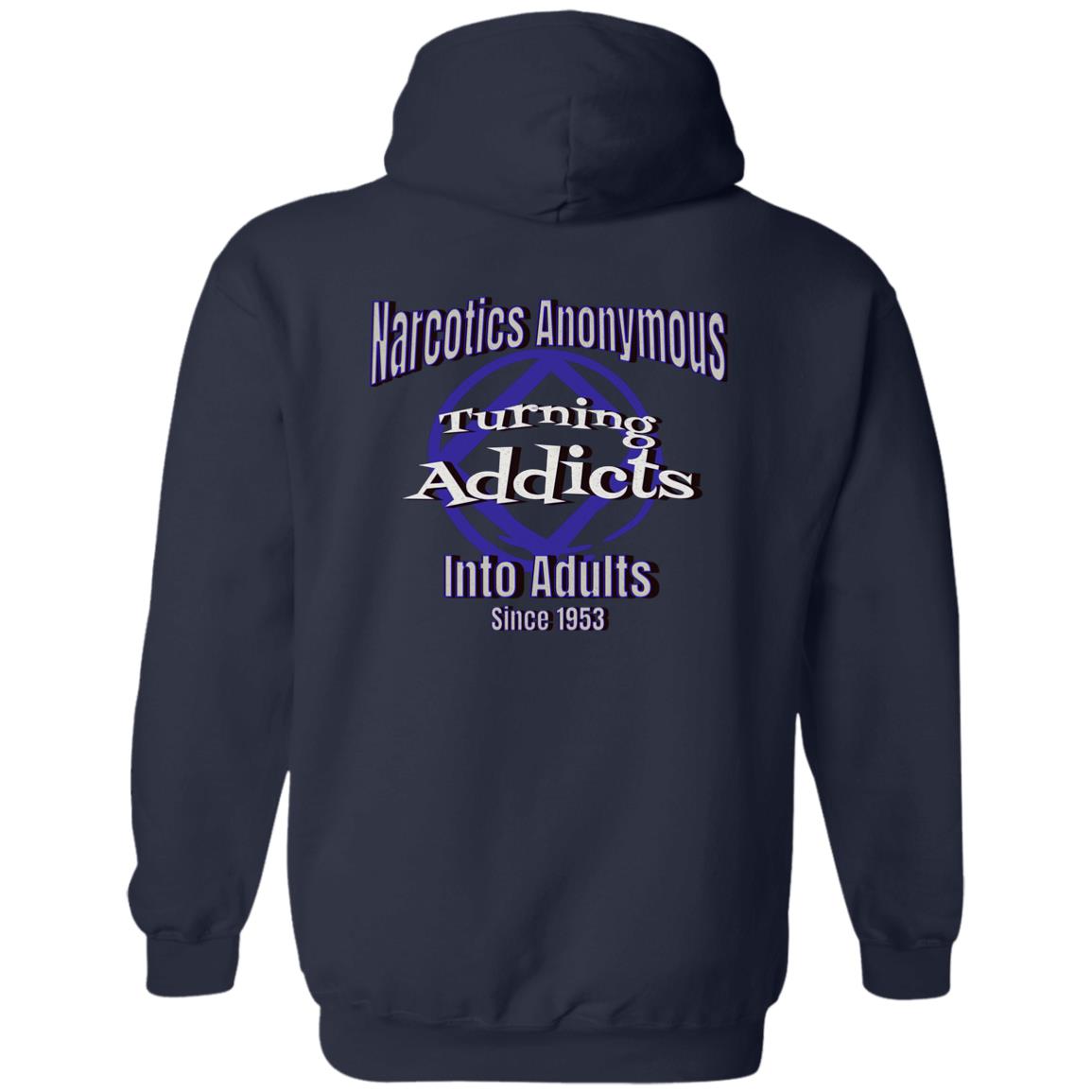 NA Recovery Unisex Zip Hoodie  | Inspiring Sobriety |  Turning Addicts Into Adults Since 1953