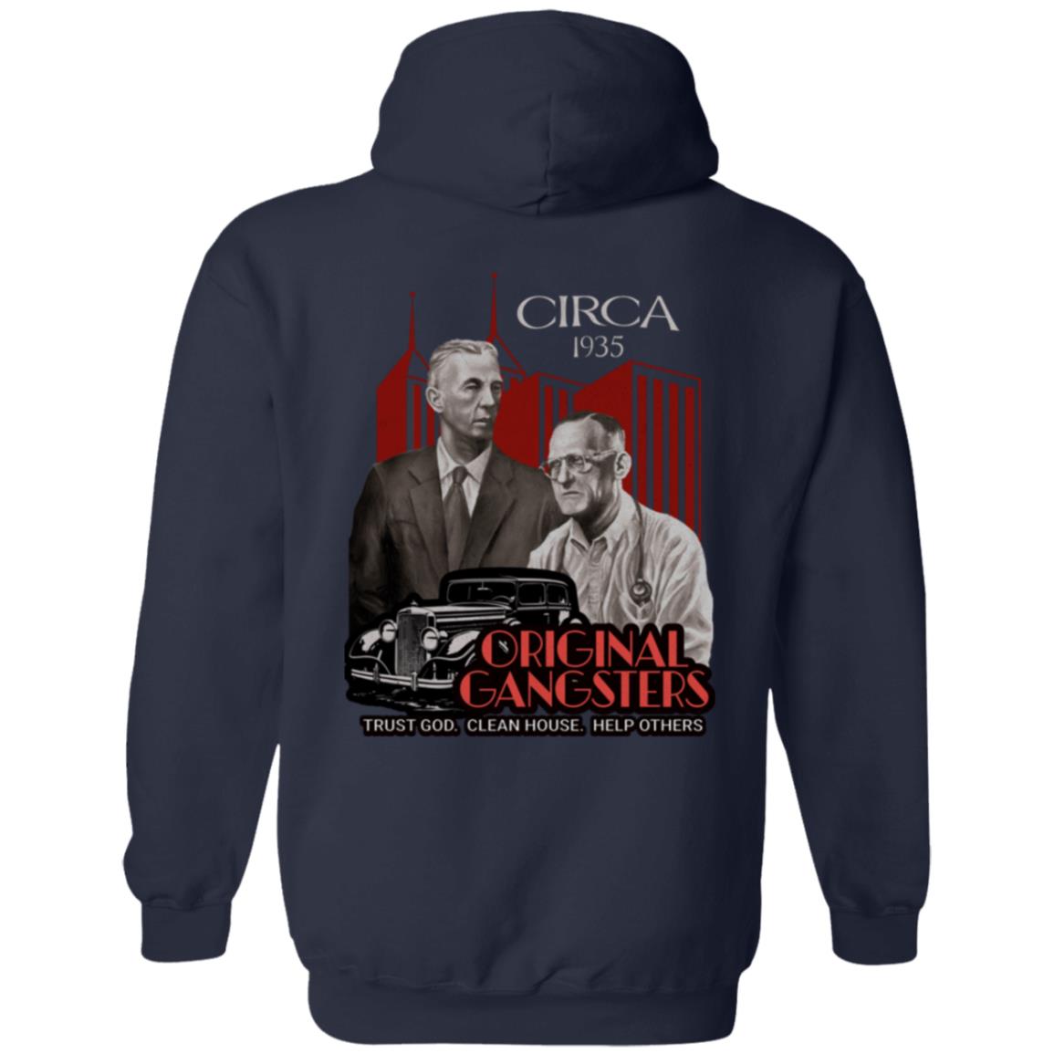 Recovery Zip Hoodie  | Inspiring Sobriety |  Bill & Bob - Original Gangsters