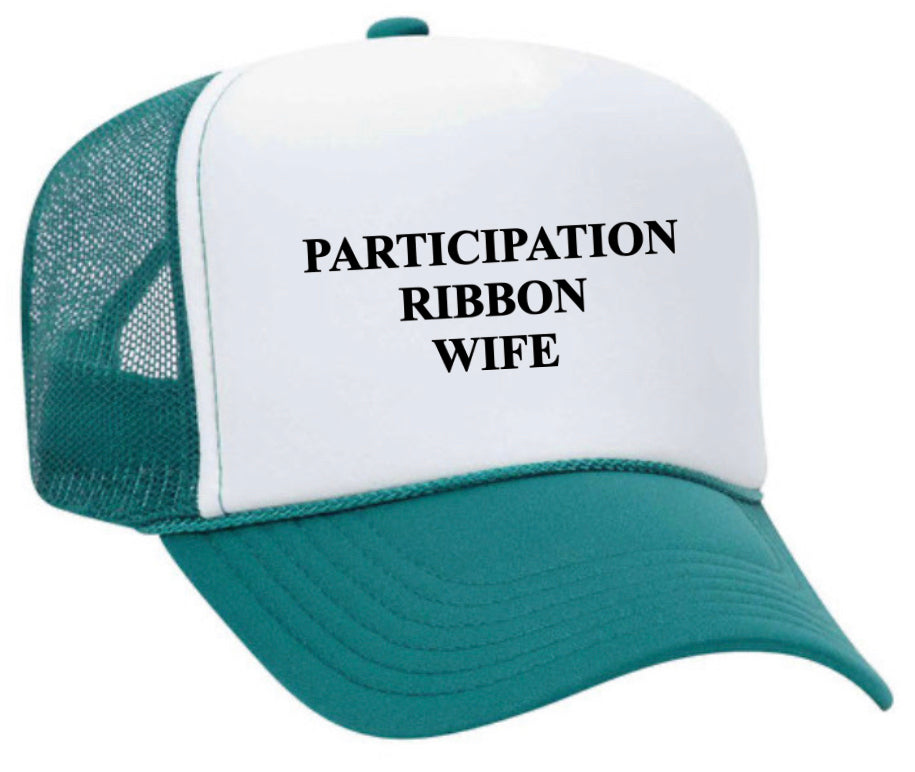 Participation Ribbon Wife Trucker Hat