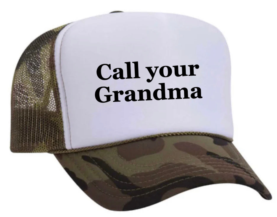 Call Your Grandma Trucker Hat