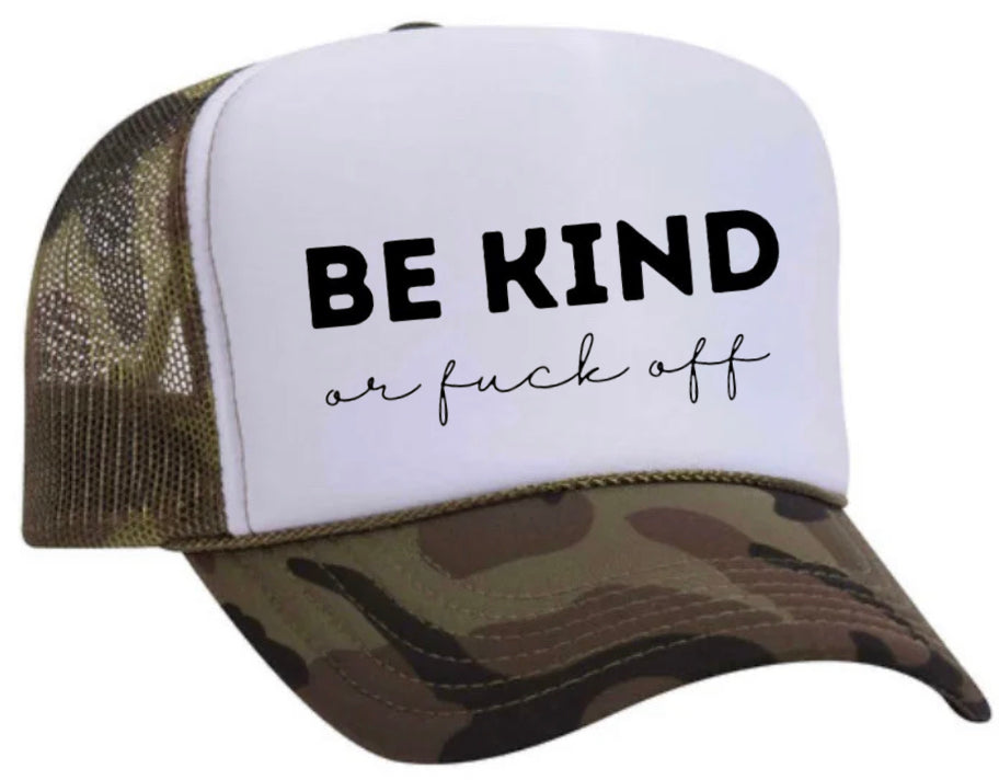 Be Kind or F*ck Off Trucker Hat