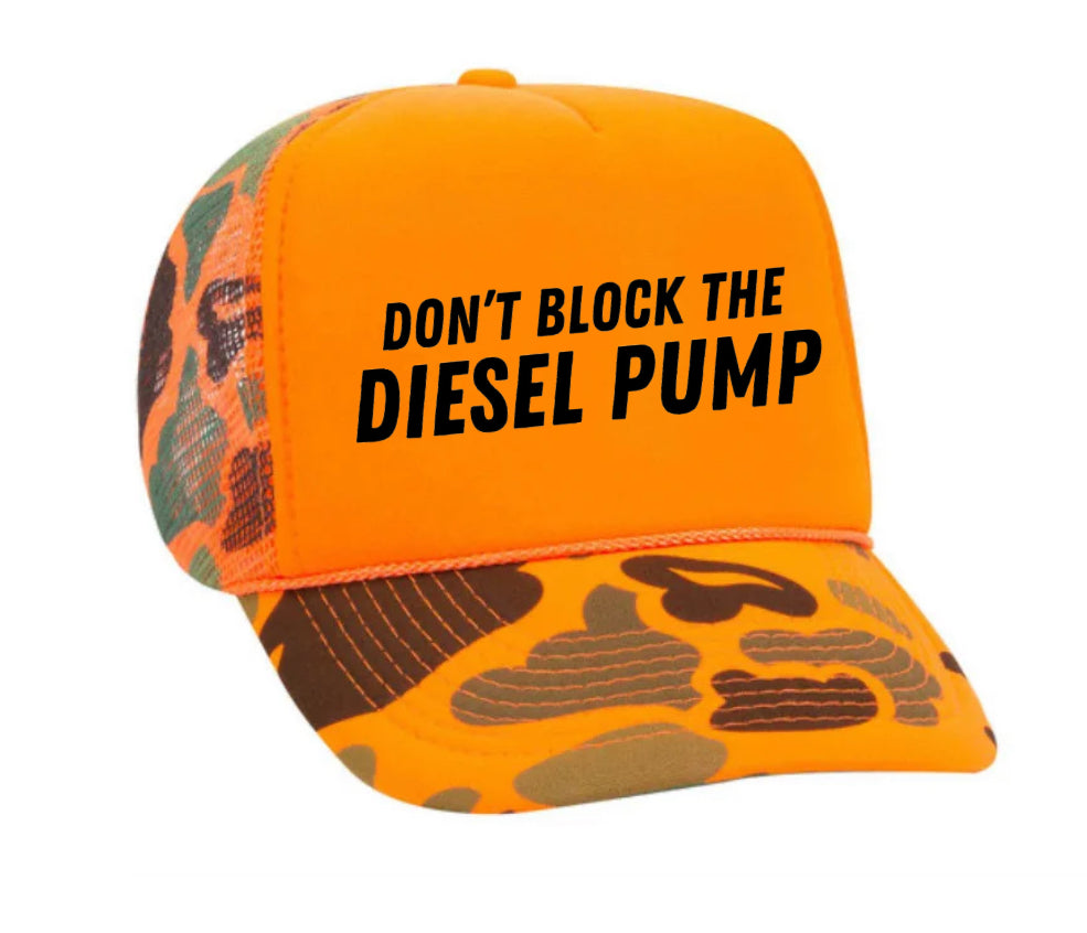 Don’t Block The Diesel Pump Trucker Hat