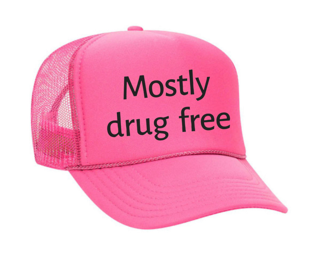 Mostly Drug Free Trucker Hat