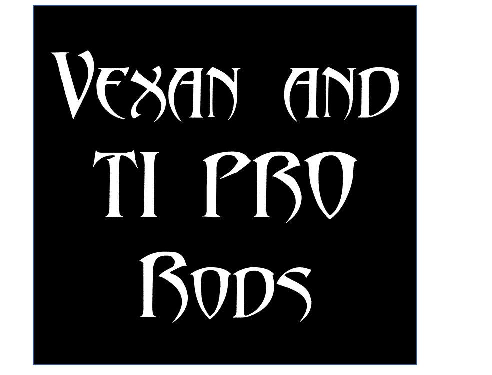 Vexan and TI PRO Fishing Rods