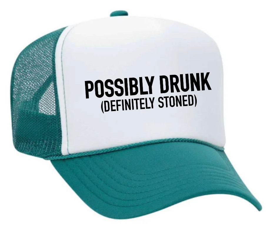 Possibly Drunk (Definitely Stoned) Trucker Hat